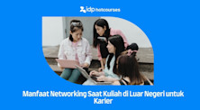Manfaat Networking Saat Kuliah di Luar Negeri untuk Karier