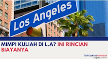 Mimpi Kuliah di Los Angeles alias L.A? Ini Rincian Biayanya