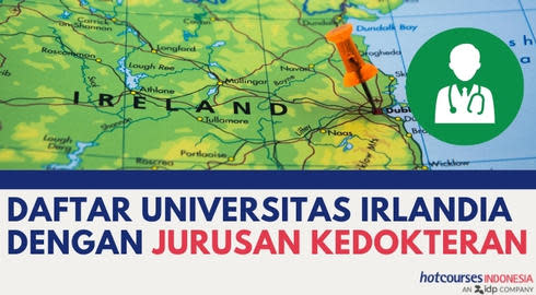 Daftar Universitas Irlandia Dengan Jurusan Kedokteran