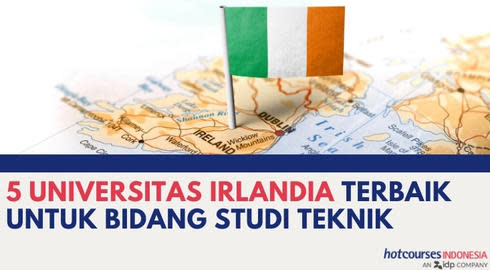 5 UNIVERSITAS IRLANDIA TERBAIK UNTUK BIDANG STUDI TEKNIK