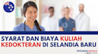 Syarat dan Biaya Kuliah Kedokteran di Selandia Baru (New Zealand)