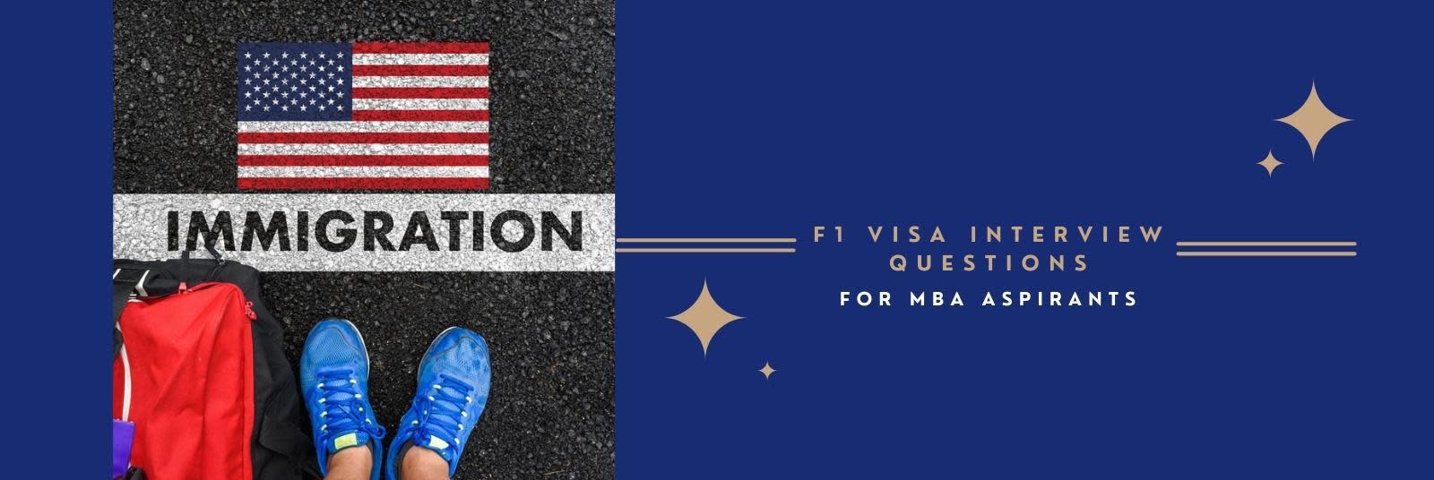 F1 visa interview questions MBA