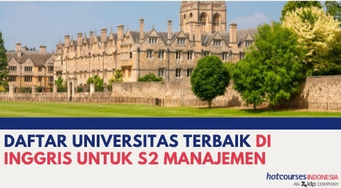 DAFTAR UNIVERSITAS TERBAIK DI INGGRIS UNTUK S2 MANAJEMEN