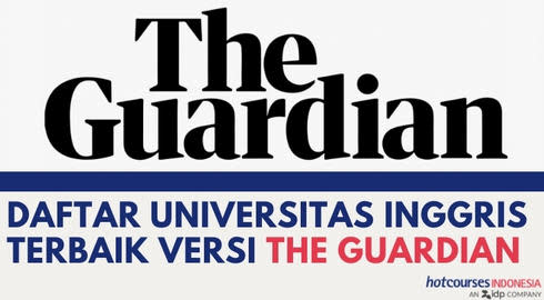 Daftar Universitas Inggris Terbaik Versi The Guardian