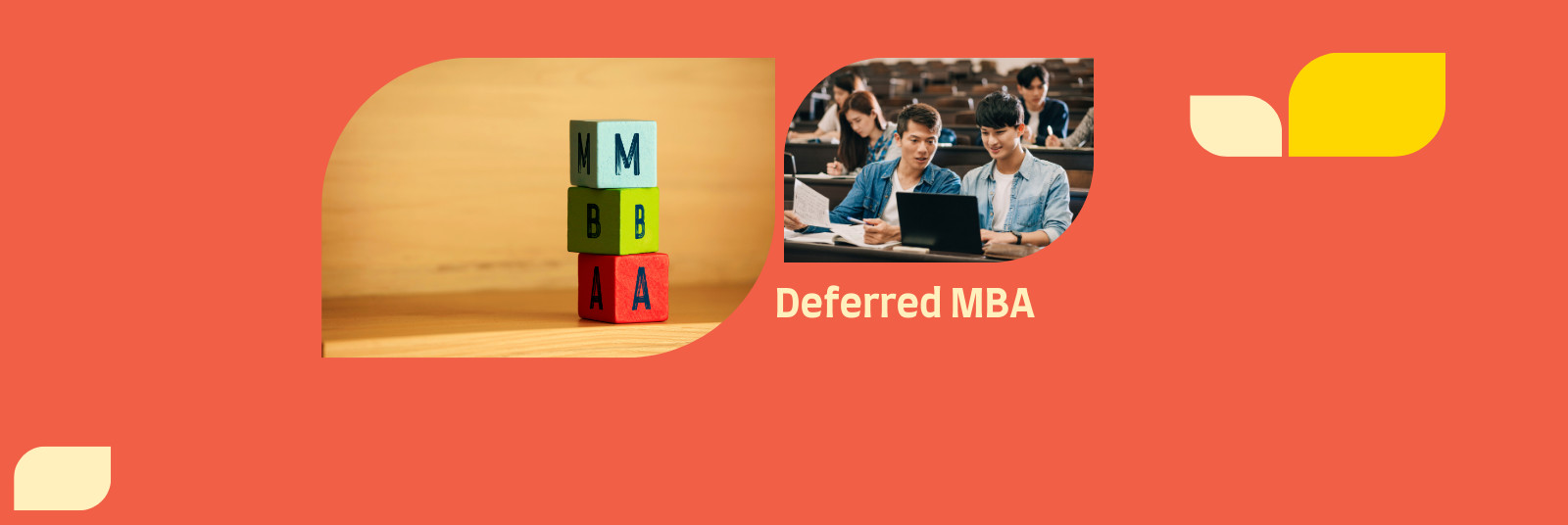 Deferred MBA
