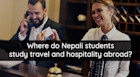 Where Nepali students study travel and hospitality courses abroad