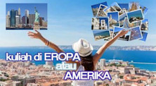 Kuliah di Eropa Atau di Amerika?