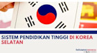 Sistem Pendidikan Tinggi di Korea Selatan