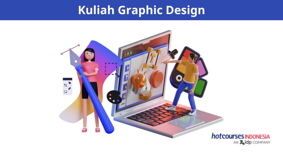 KULIAH DAN PELUANG KERJA JURUSAN DESAIN GRAFIS / GRAPHIC DESIGN