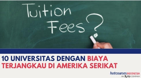 10 UNIVERSITAS DENGAN BIAYA TERJANGKAU DI AMERIKA SERIKAT