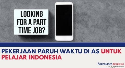 pekerjaan part-time di amerika untuk mahasiswa indonesia