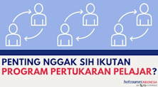 Penting Nggak Sih Ikutan Program Pertukaran Pelajar?