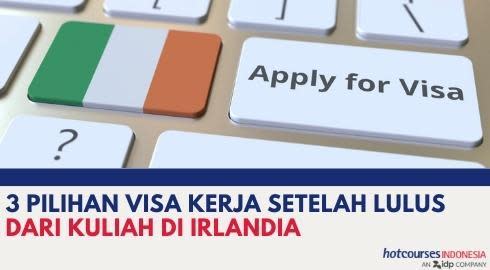 3 pilihan visa kerja irlandia