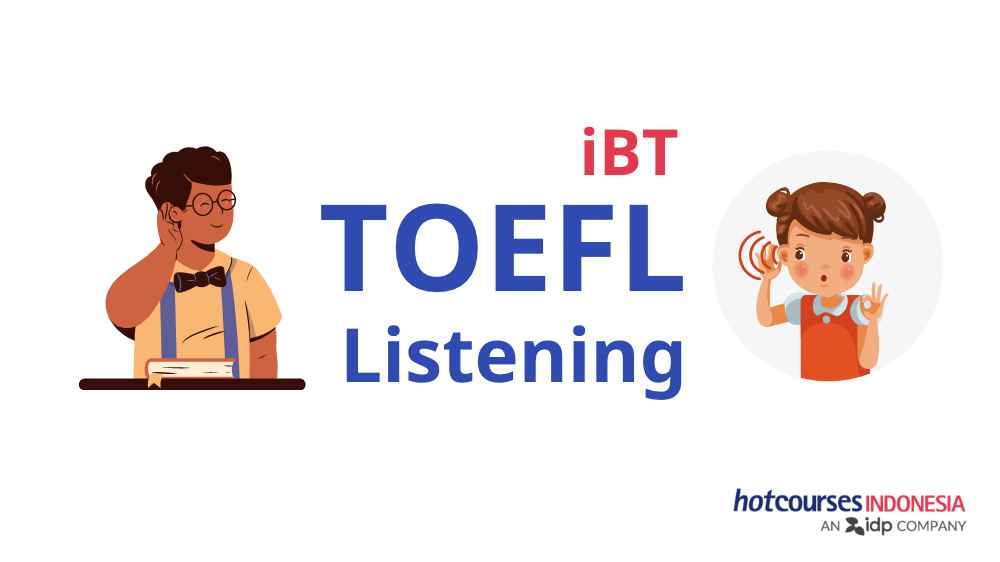 6 Tips Andalan untuk Mengerjakan Soal TOEFL iBT Listening Section