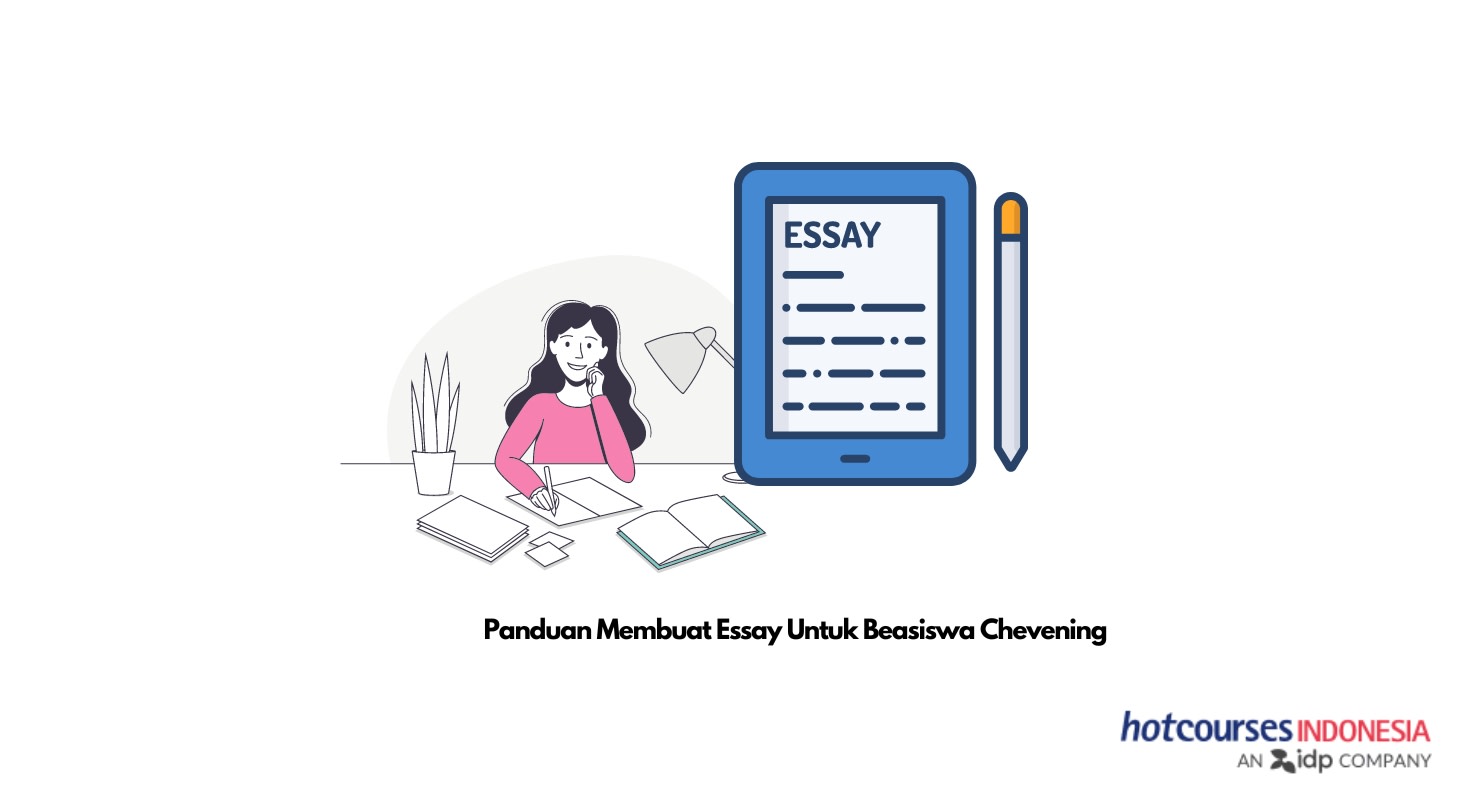 Panduan Membuat Essay Untuk Beasiswa Chevening