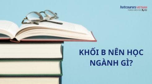 khối b học ngành gì