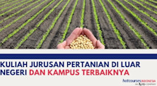 Kuliah Jurusan Pertanian di Luar Negeri dan Kampus Terbaiknya
