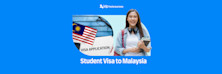 Student Visa to Malaysia