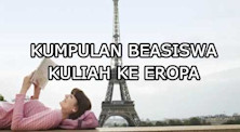 KUMPULAN BEASISWA KULIAH KE EROPA