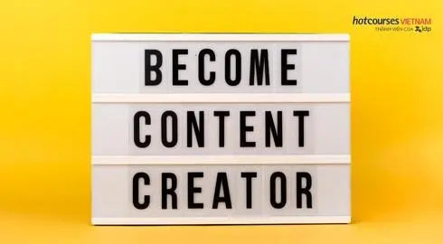 Content Creator Là Gì? Học Ngành Gì Phù Hợp Để Trở Thành Content Creator  Giỏi