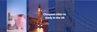 10 Cheapest cities to study in the UK