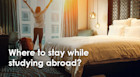 Student accommodation options abroad