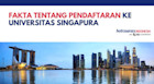 Fakta Tentang Pendaftaran ke Universitas Singapura