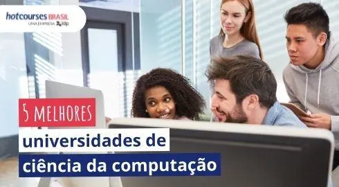 5 melhores faculdades de ciência da computação do mundo