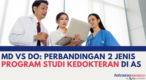 MD VS DO: Perbandingan 2 Jenis Program Studi Kedokteran di Amerika Serikat