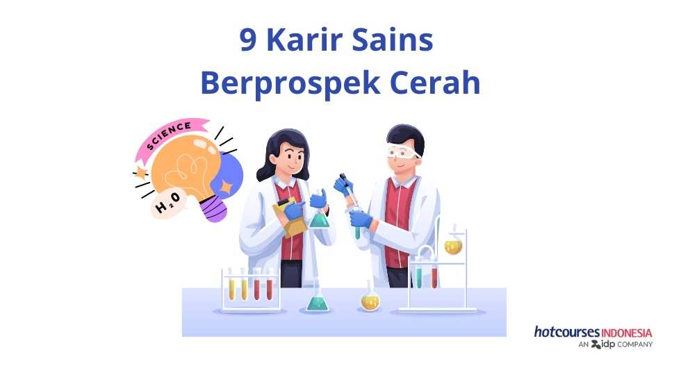 9 Karir Berprospek Cerah di Bidang Sains