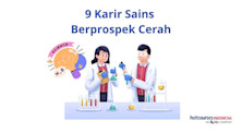 9 Karir Berprospek Cerah di Bidang Sains