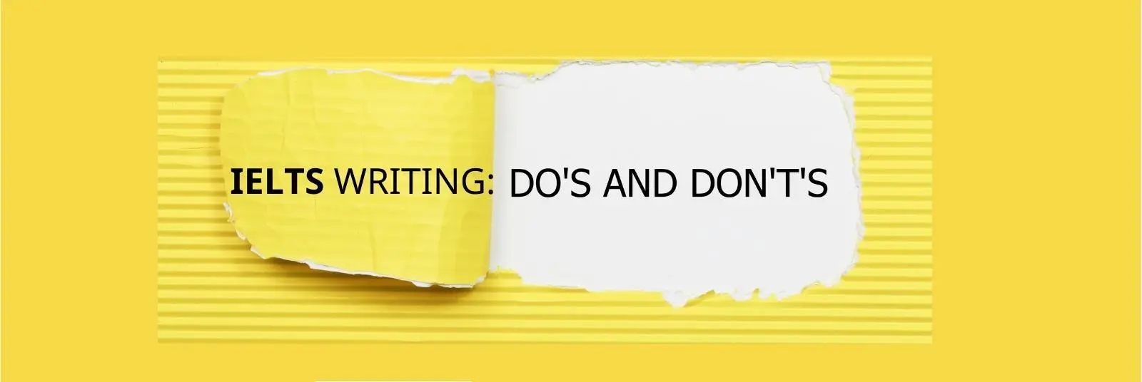 Do's and Don'ts in IELTS Writing Task 2