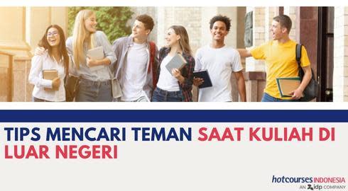 TIPS MENCARI TEMAN SAAT KULIAH DI LUAR NEGERI