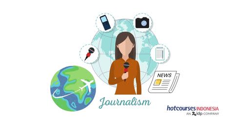 Tips Sukses Kuliah Jurusan Jurnalistik di Kampus Terbaik Dunia