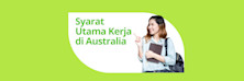 Syarat Utama Kerja di Australia Untuk Warga Negara Indonesia