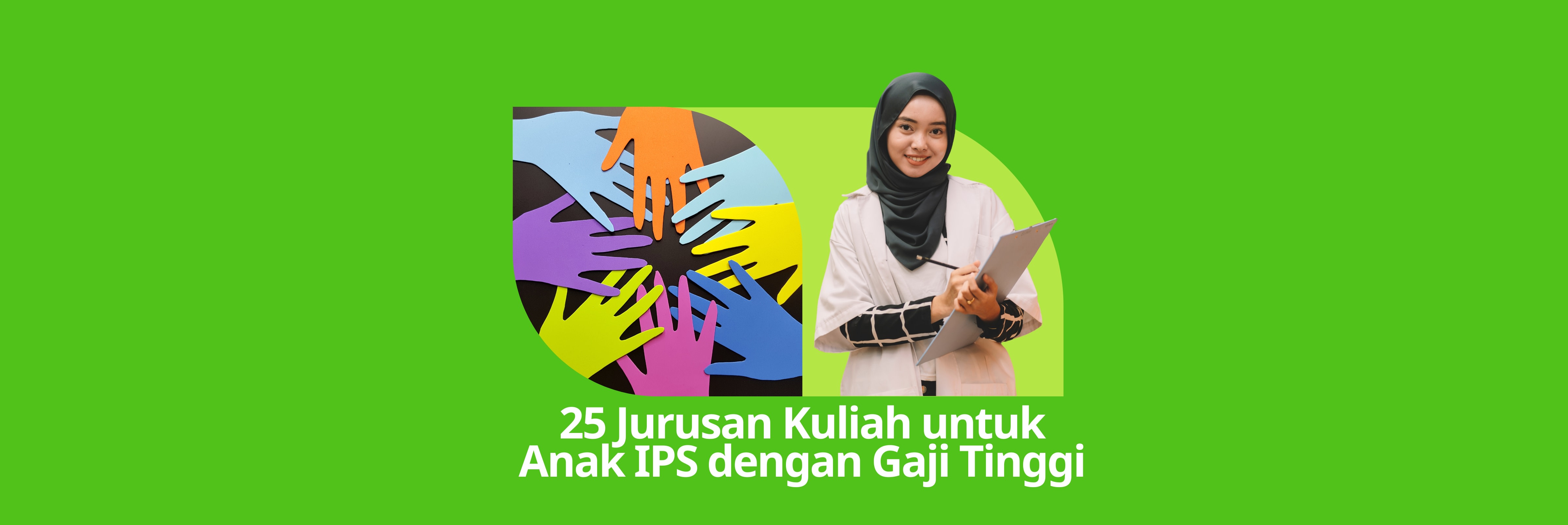 25 Jurusan Kuliah untuk Anak IPS dengan Gaji Tinggi