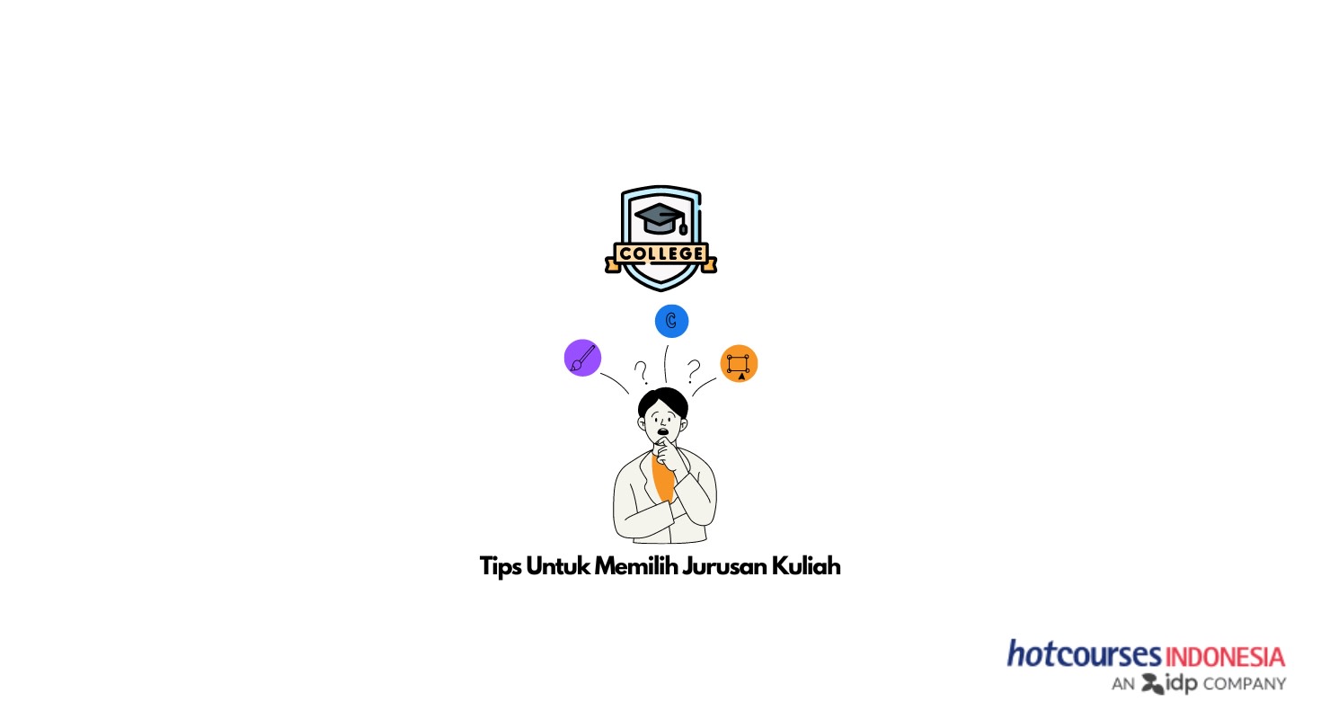 Tips Untuk Memilih Jurusan Kuliah