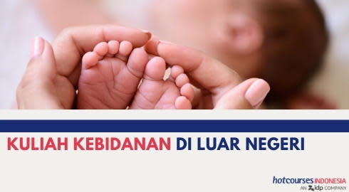 KULIAH KEBIDANAN DI LUAR NEGERI