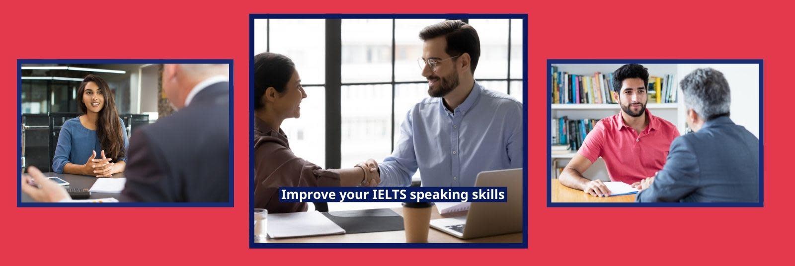 Tips on how to improve IELTS speaking skills