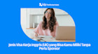 Jenis Visa Kerja Inggris (UK) yang Bisa Kamu Miliki Tanpa Perlu Sponsor