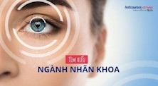 Ngành Nhãn khoa: Học gì, học ở đâu và triển vọng nghề nghiệp