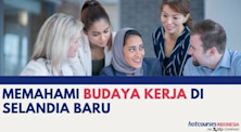 MEMAHAMI BUDAYA KERJA DI SELANDIA BARU