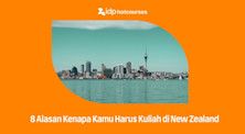 8 Alasan Mengapa Kamu Harus Kuliah di New Zealand