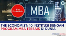 The Economist: 10 Institutsi dengan Program MBA Terbaik di Dunia