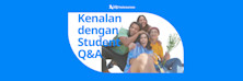 Kenalan dengan Student Q&A: Ruang Interaktif Pelajar Internasional