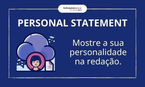 Mostre sua personalidade na sua personal statement