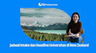 Jadwal Intake & Deadline Universitas di New Zealand 2026