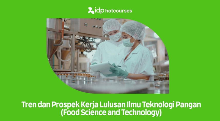 prospek kerja lulusan ilmu teknologi pangan / food science technology