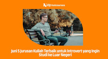 Jurusan Kuliah Terbaik untuk Introvert yang Ingin Studi ke Luar Negeri