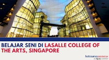 BELAJAR SENI DI LASALLE COLLEGE OF THE ARTS, SINGAPORE